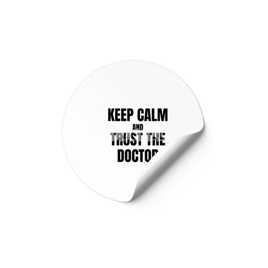 Keep Calm and Trust the Doctor Etiket