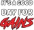 It's a Good Day For Gains Graphic Design. Let people know it's going to be a good day. If you didn't make any gains, did you really have a good day?