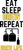 Is brewing life? Of course it is! Eat Sleep Brew Repeat. Live the Brew Life.