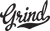 Grind Script Tail Hustle Work Hard Practice Hustle