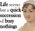 As Jane Austen's heroine Fanny Price discovered in Mansfield Park, life is not one busy nothing, but a quick succession of them.
