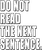 do not read the next sentences