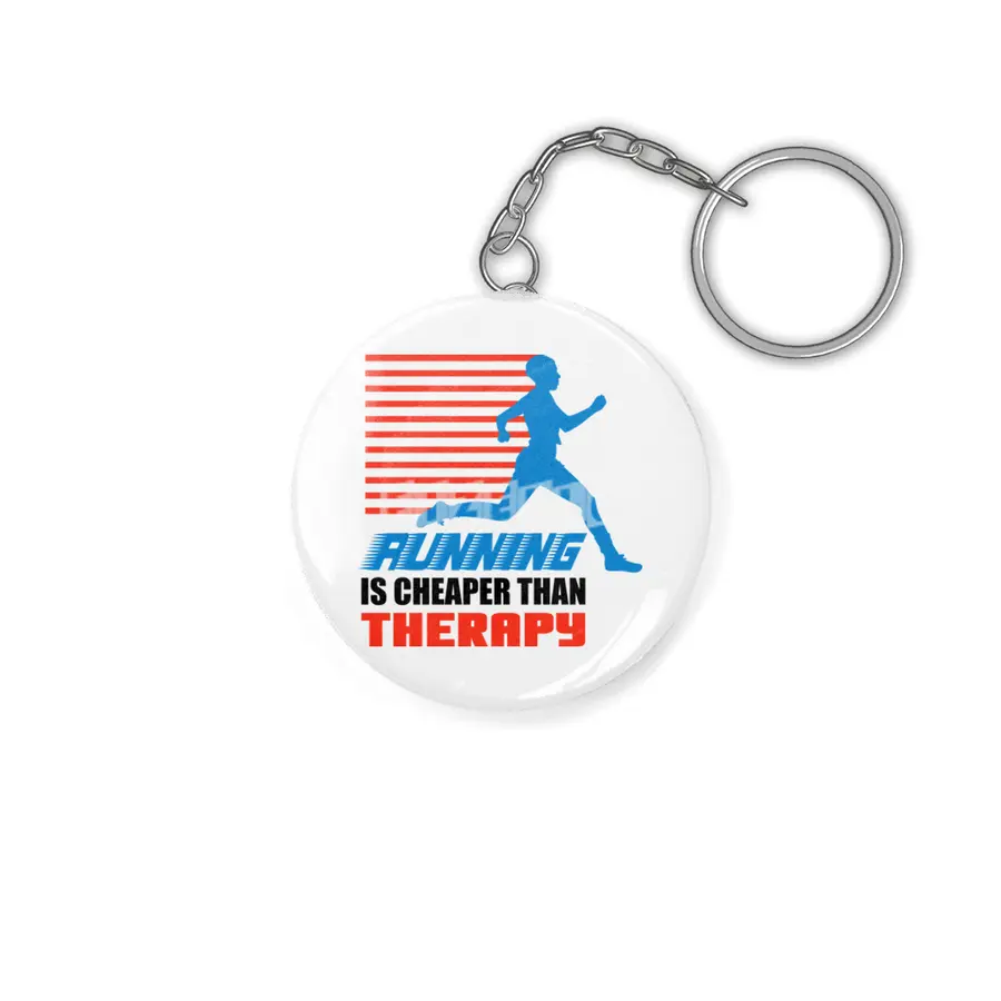 Running Is Cheaper Than Therapy Anahtarlık