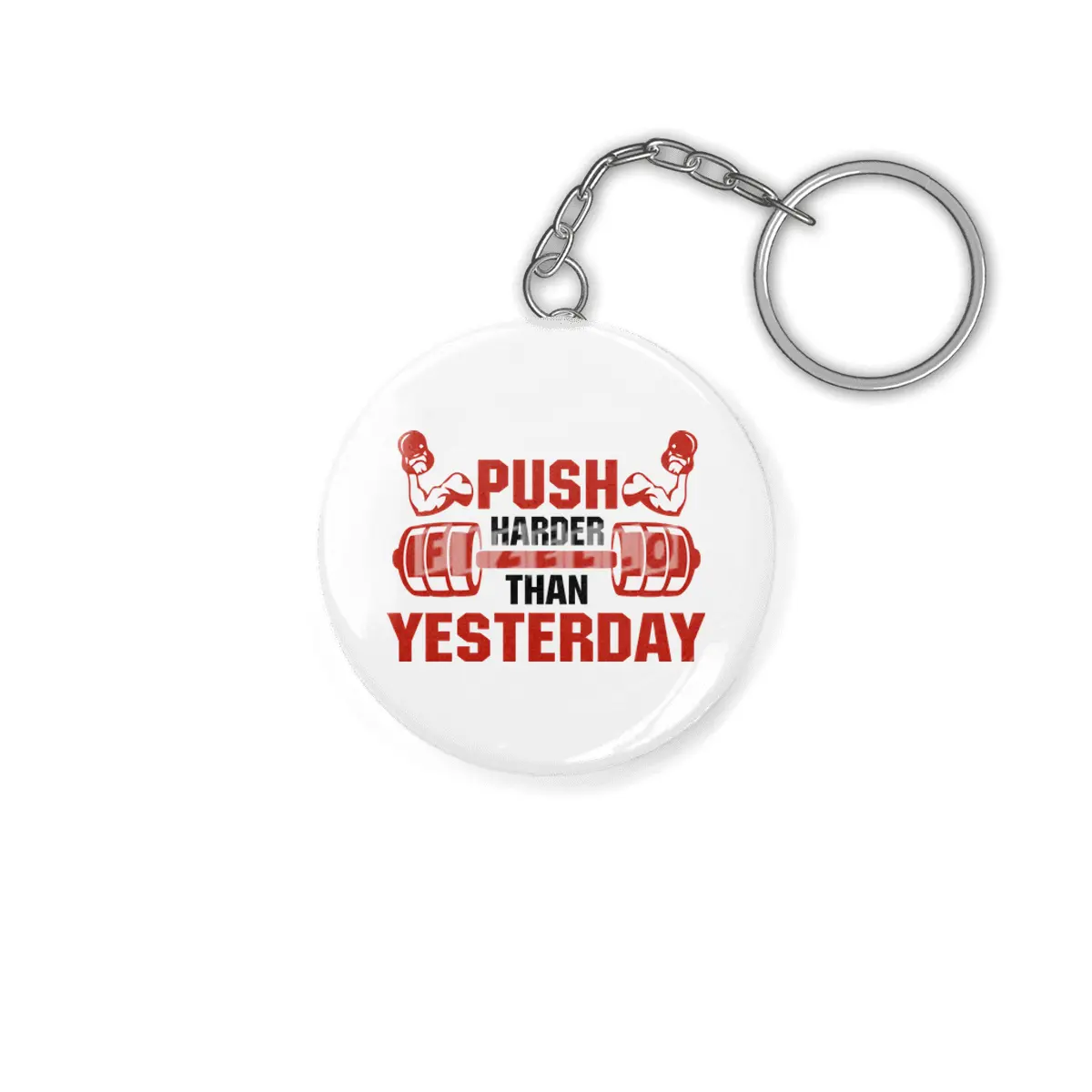 PUSH HARDER THAN YESTERDAY Anahtarlık
