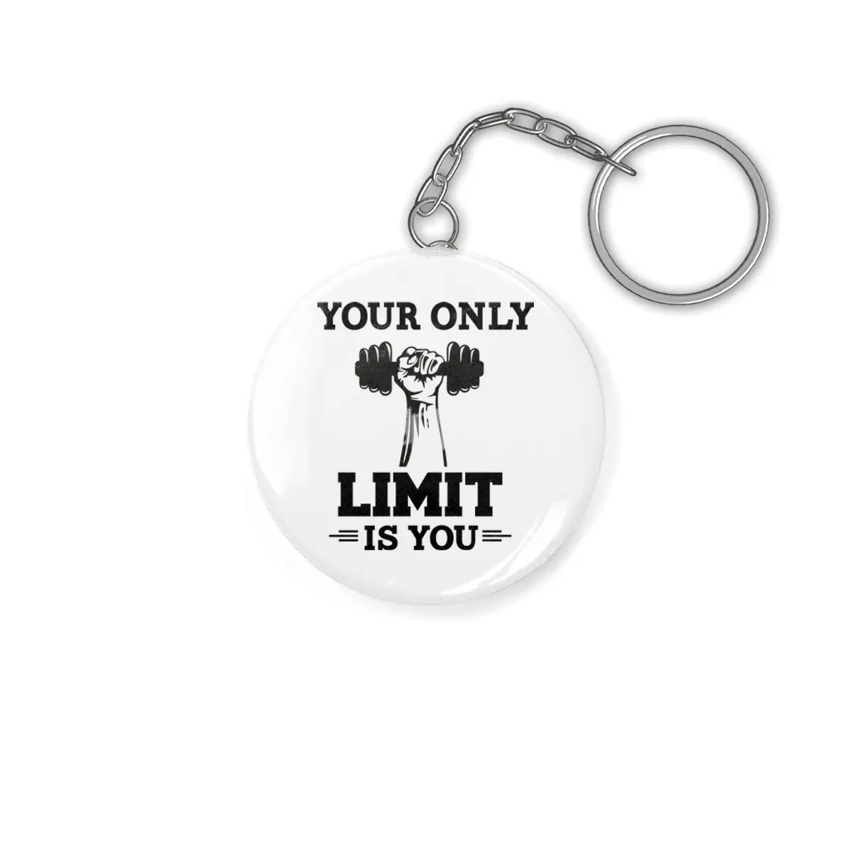 YOUR ONLY LIMIT IS YOU Anahtarlık