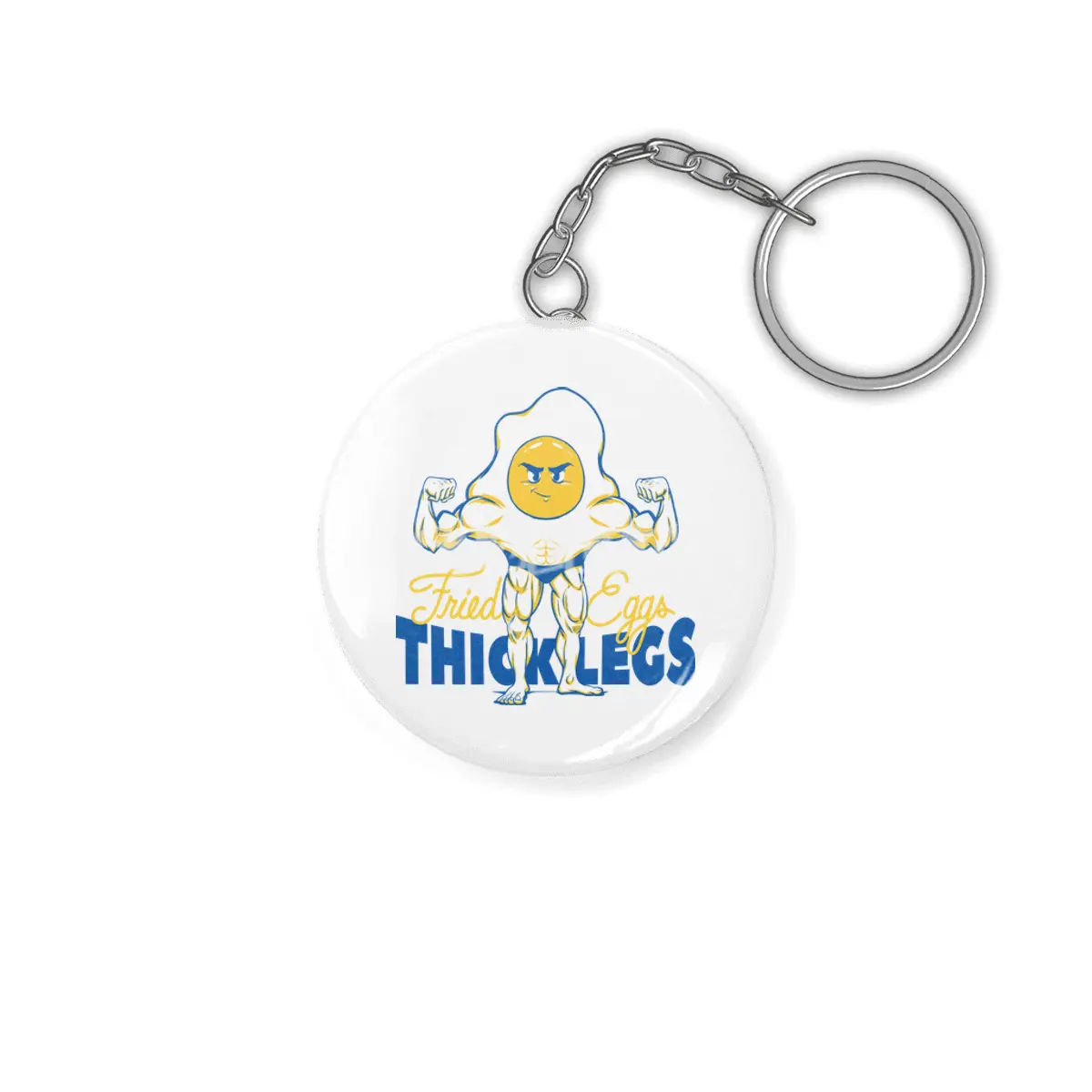 Fried Eggs Thick Legs Anahtarlık