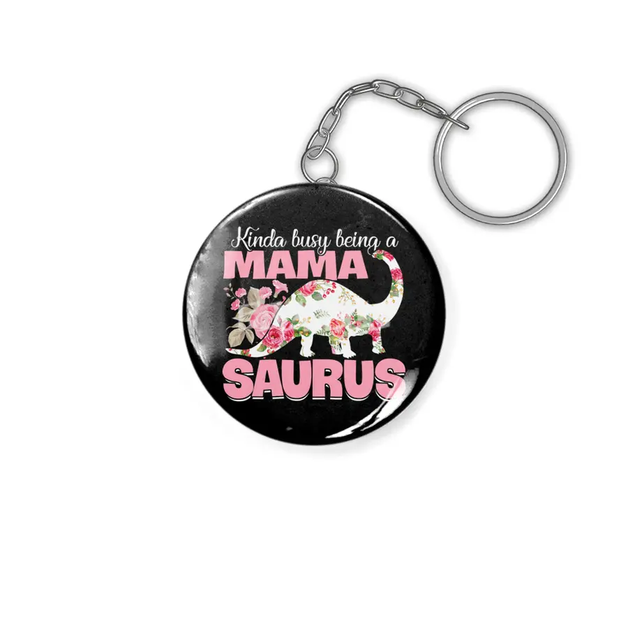 Busy Mama Saurus Dinosaur Mother Gift Anahtarlık