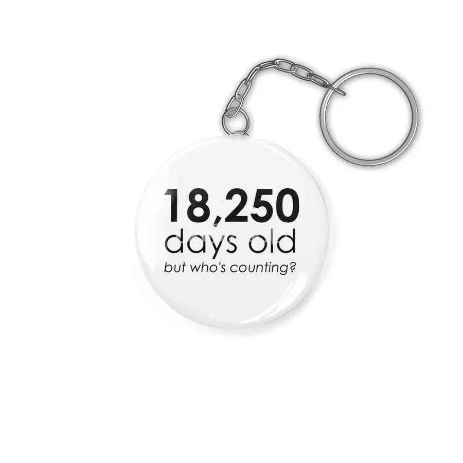 18,250 Days Old Anahtarlık