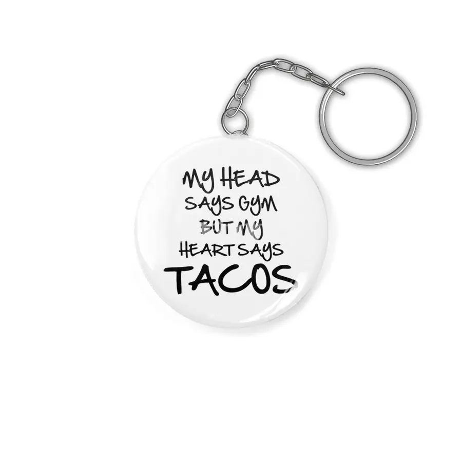 Heart Says Tacos Anahtarlık