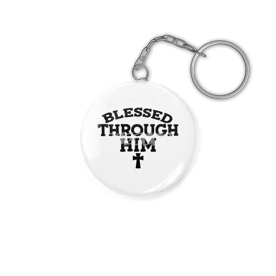 blessed through him Anahtarlık