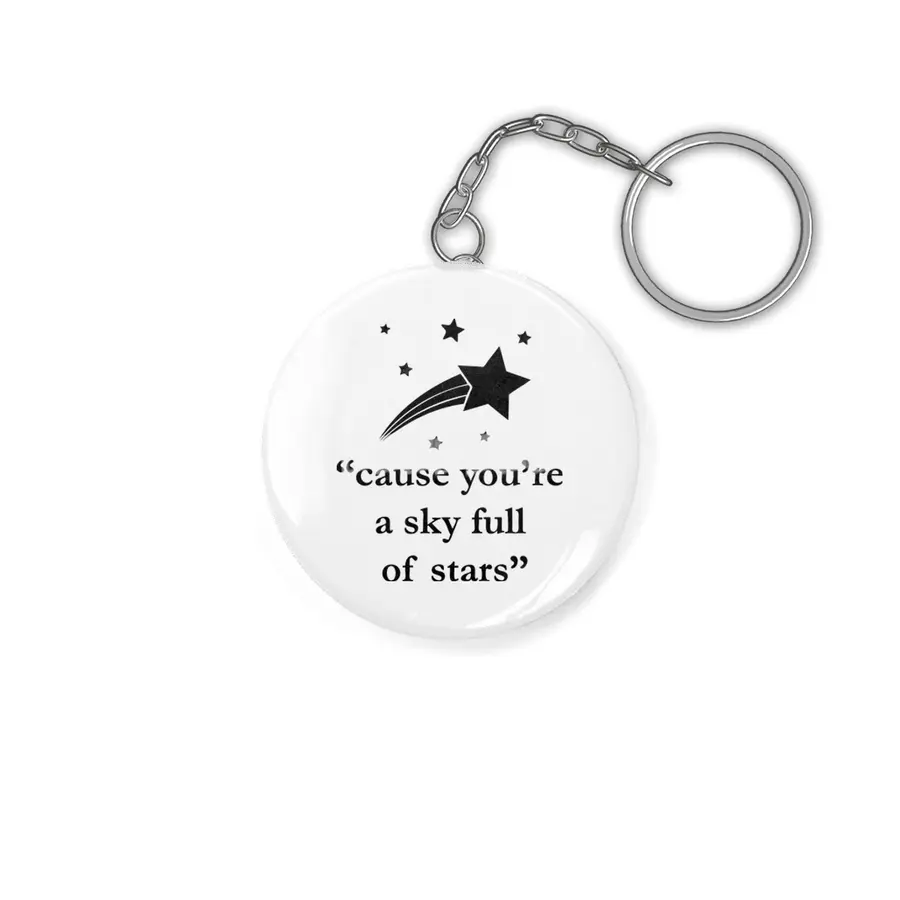 "Cause you're a sky full of stars" lyrics Anahtarlık