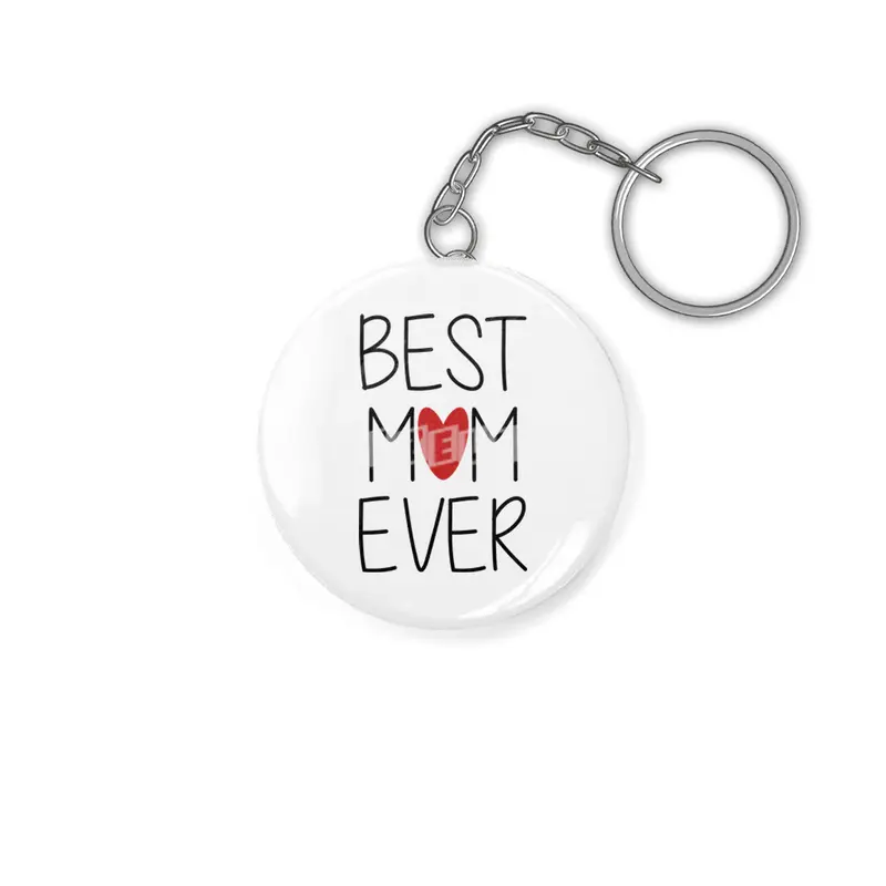 Best Mom Ever Anahtarlık