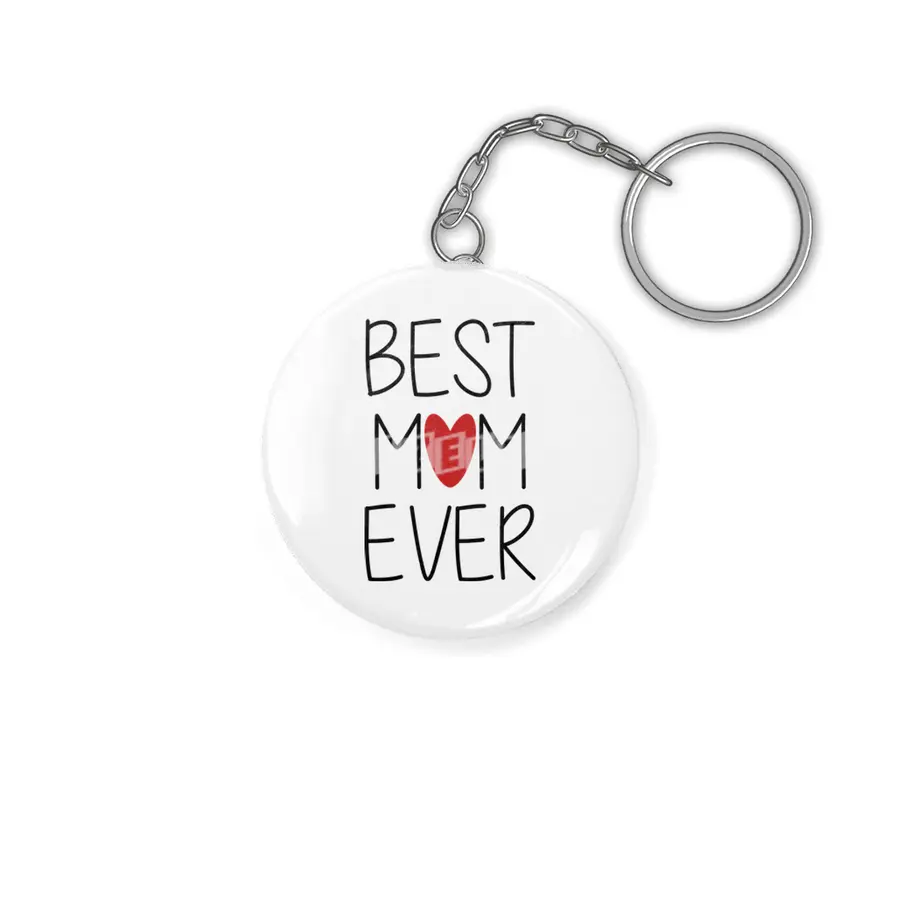 Best Mom Ever Anahtarlık