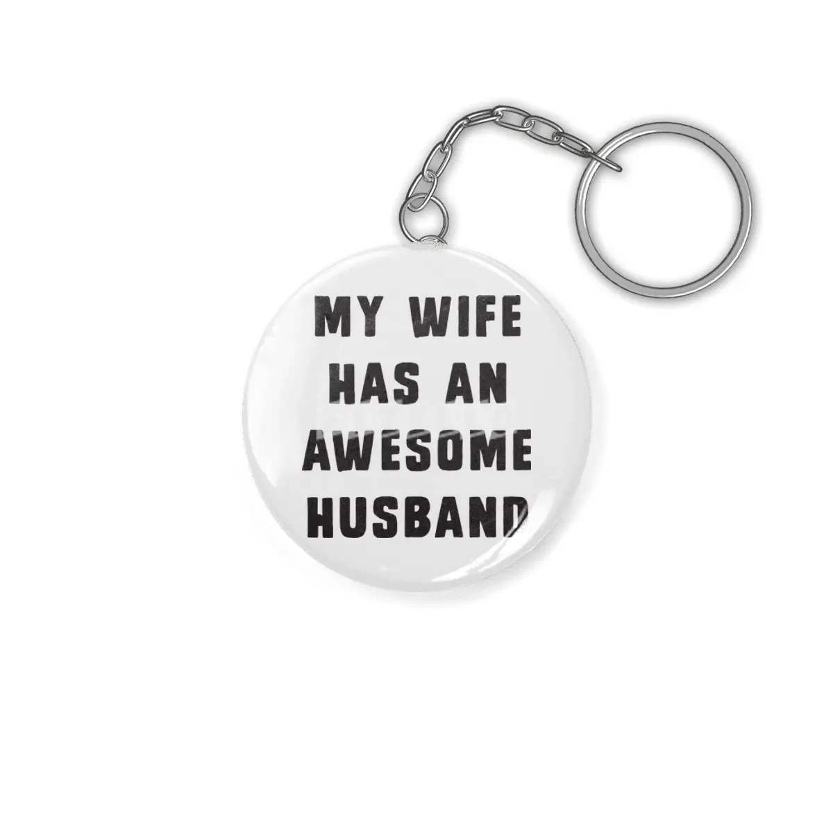 My wife has an awesome husband Anahtarlık