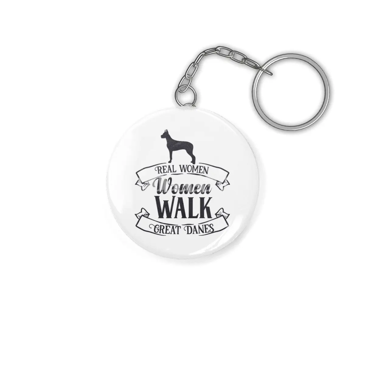 Real Women Walk Great Danes Anahtarlık