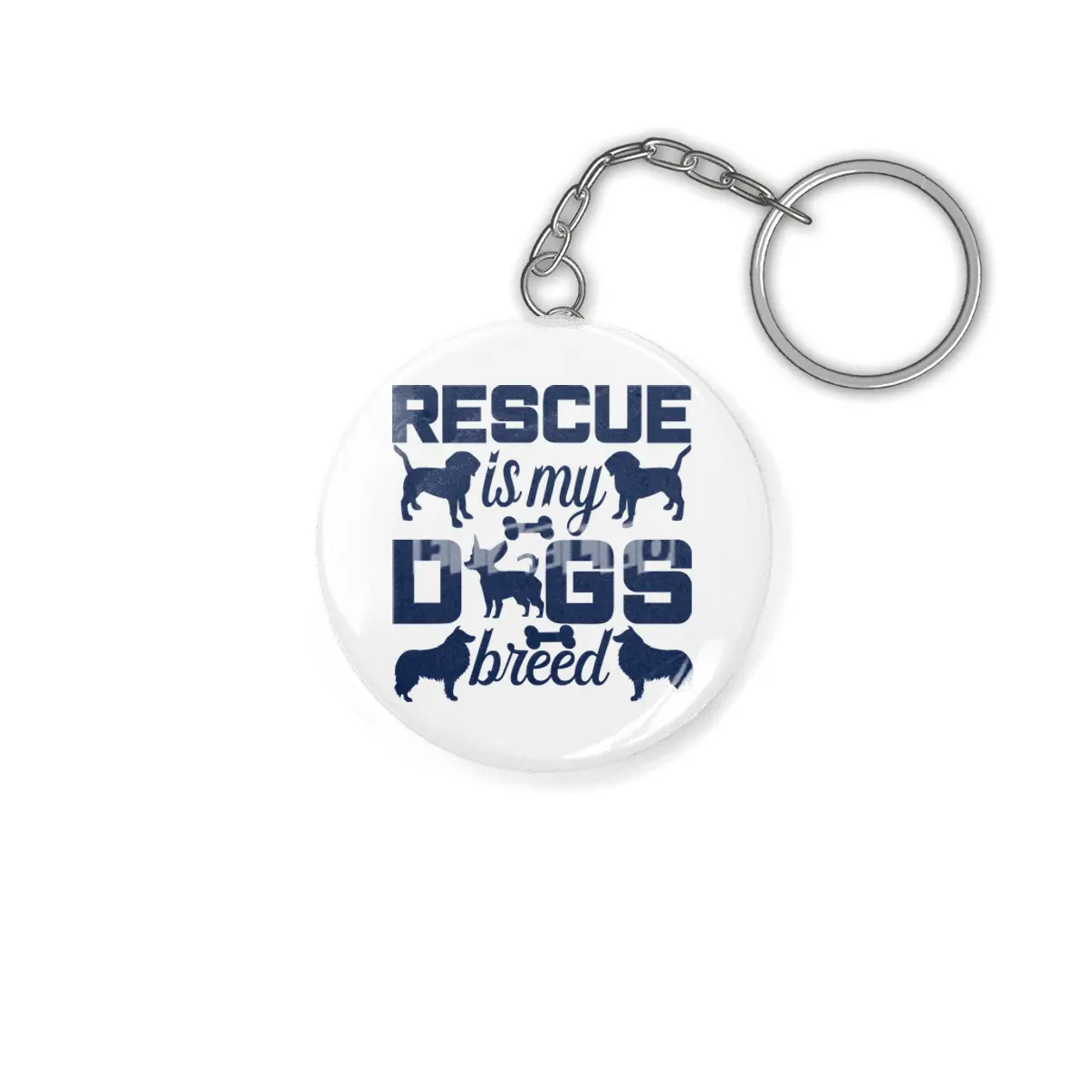 Rescue is My Dogs Breed Anahtarlık