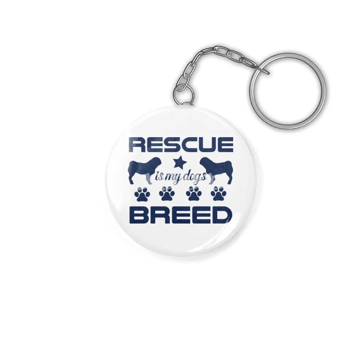 Rescue is My Dogs Breed Anahtarlık