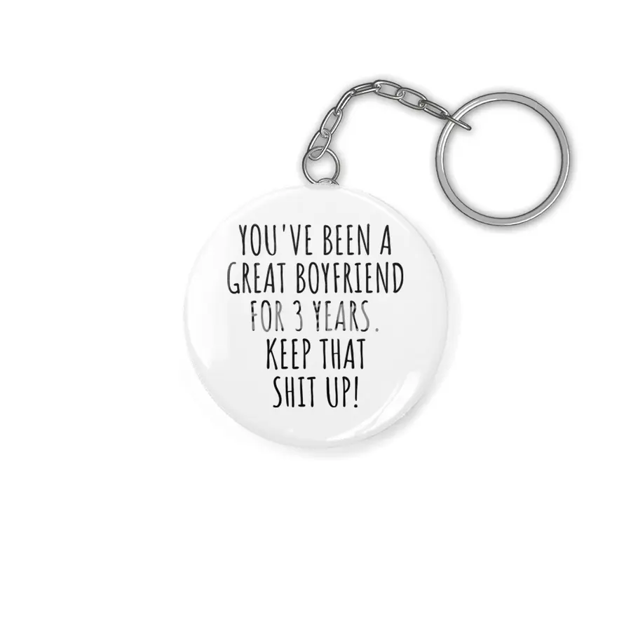 3 Years Anniversary Boyfriend Funny Gift for BF 3rd Dating Relationship Couple Together Anahtarlık