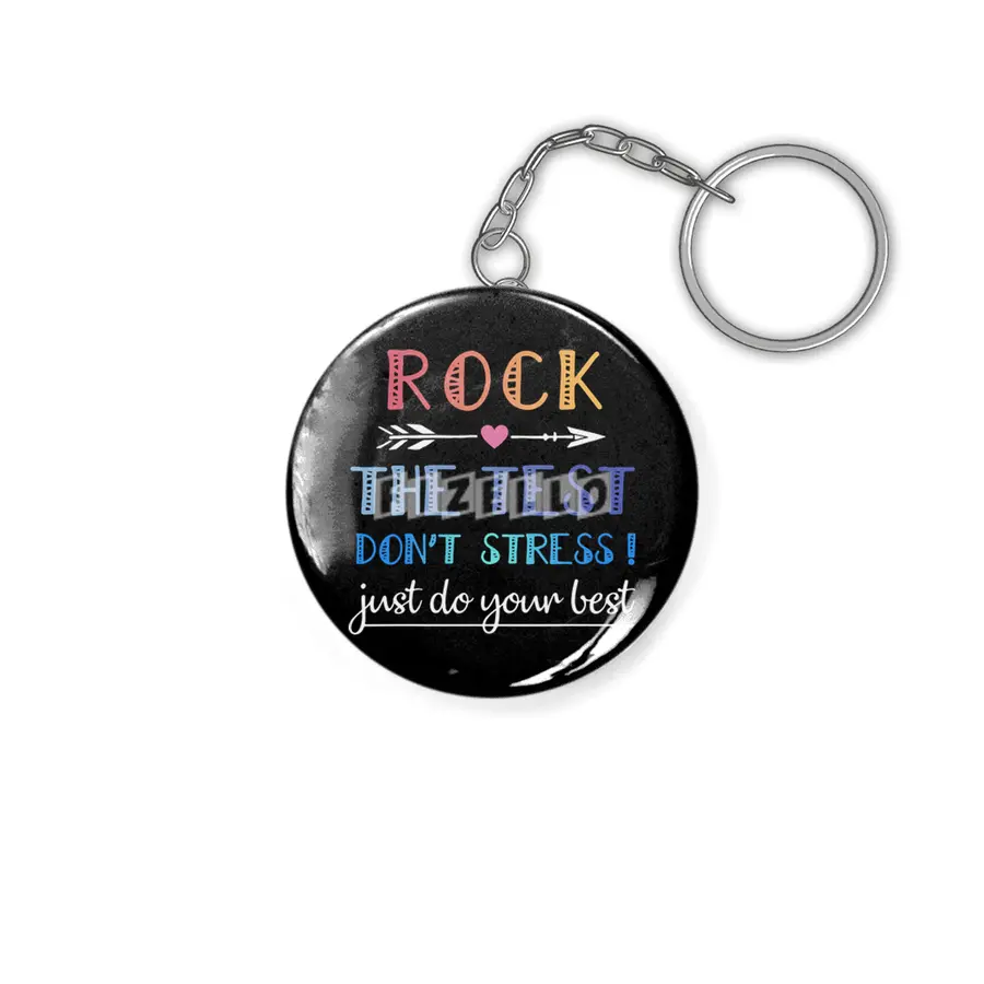 rock the test the best dont stress just do your best rock Anahtarlık