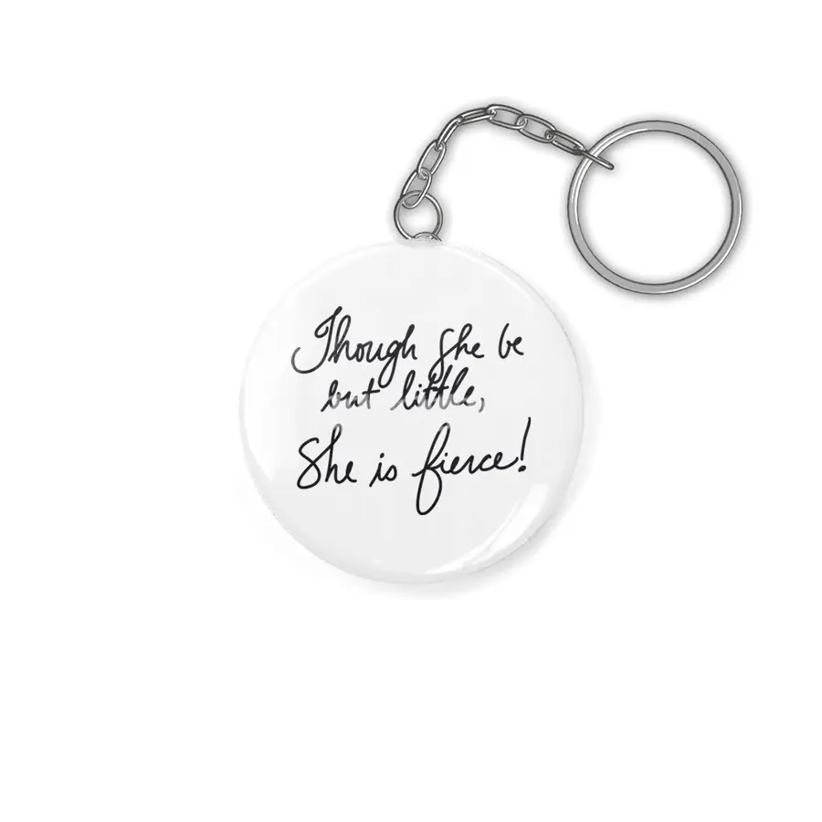 Shakespeare Midsummer quote - Though she be but little Anahtarlık