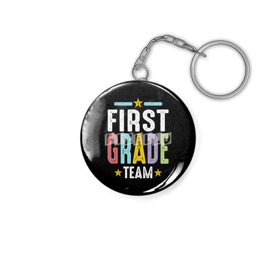 1st First Grade Team Teacher Back To School Anahtarlık