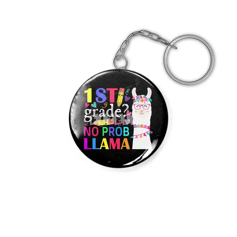 1st grade no prob-llama teacher student first day of school Anahtarlık