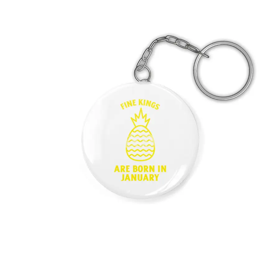 Fine kings are born in January funny pineapple birthday month Anahtarlık