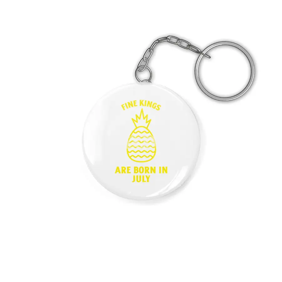 Fine kings are born in July funny pineapple birthday month Anahtarlık