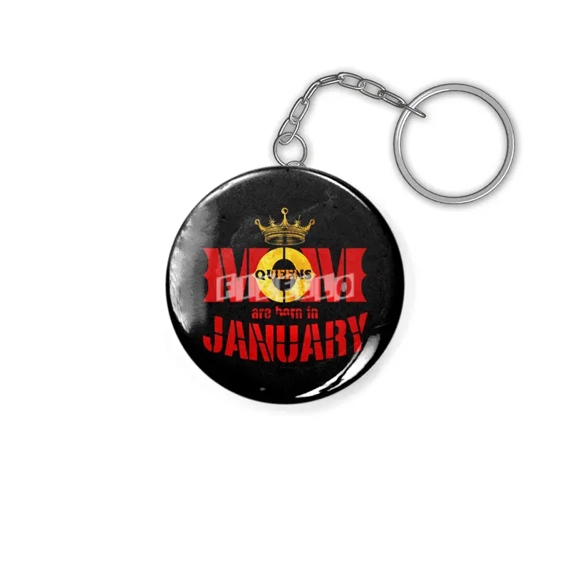 Mom mother Queens are born in january Anahtarlık