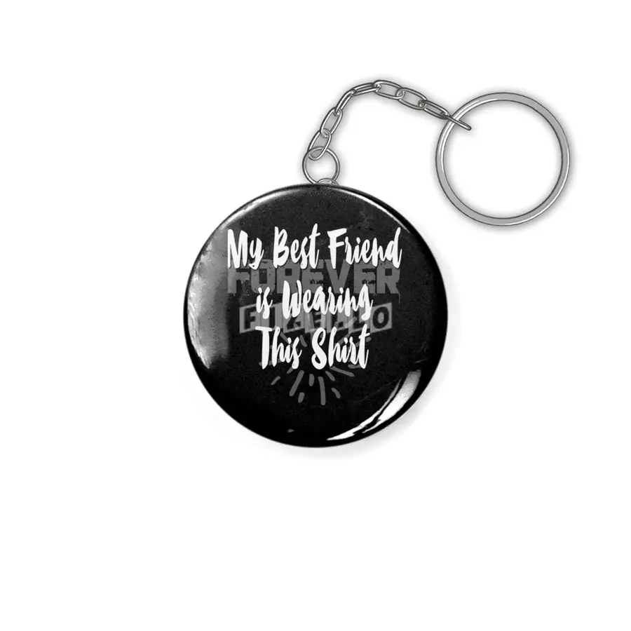 Be Your Own Best Friend ii  ... Words with Meaning Anahtarlık