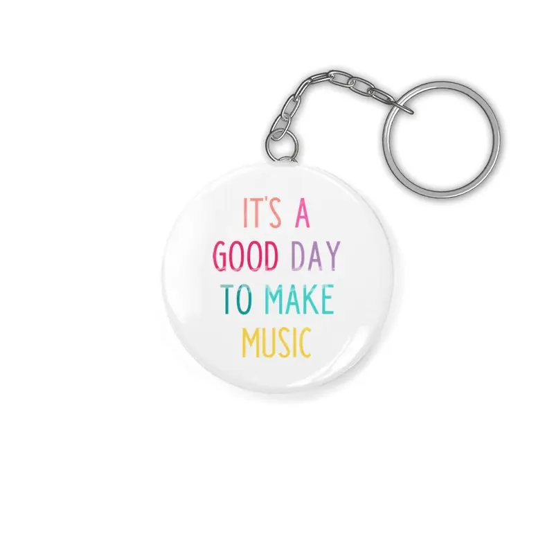 It's a good day to make music Anahtarlık