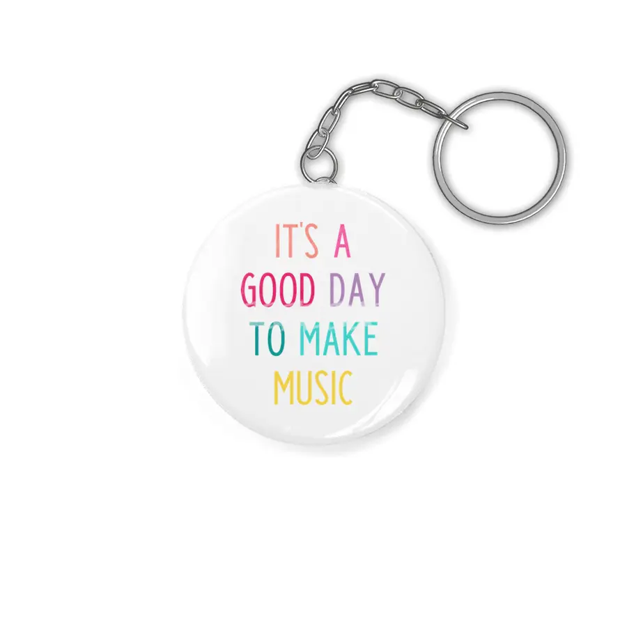 It's a good day to make music Anahtarlık