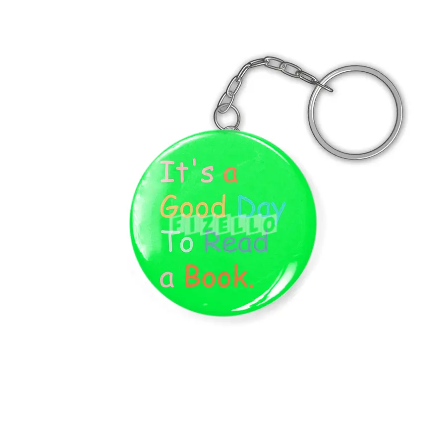 Its a Good Day to Read a Book Fanny Librarian Anahtarlık