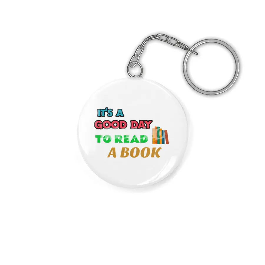 It's a Good Day to Read a Book Fanny Librarian & Book Lovers T-Shirt Anahtarlık