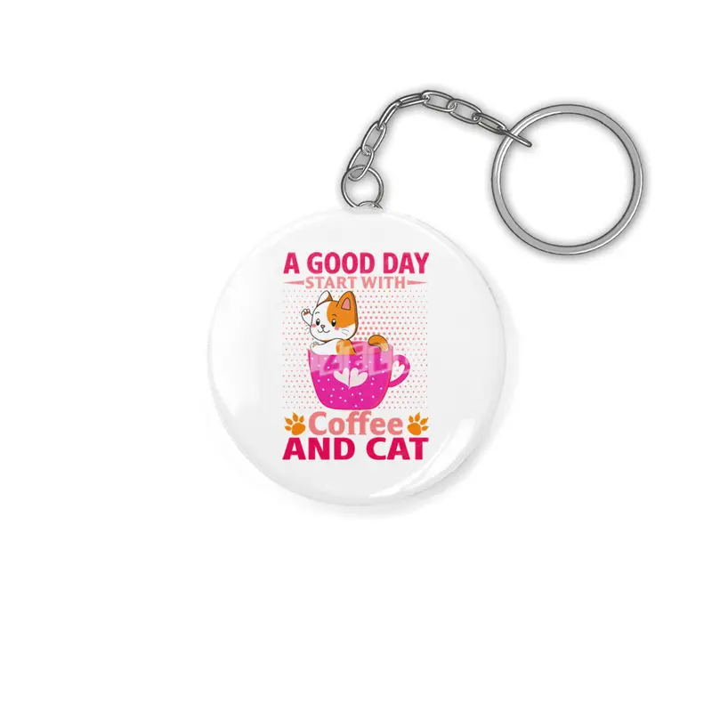 A Good Day Start With Coffee And Cute Cat Best Idea For Cat Lover Anahtarlık