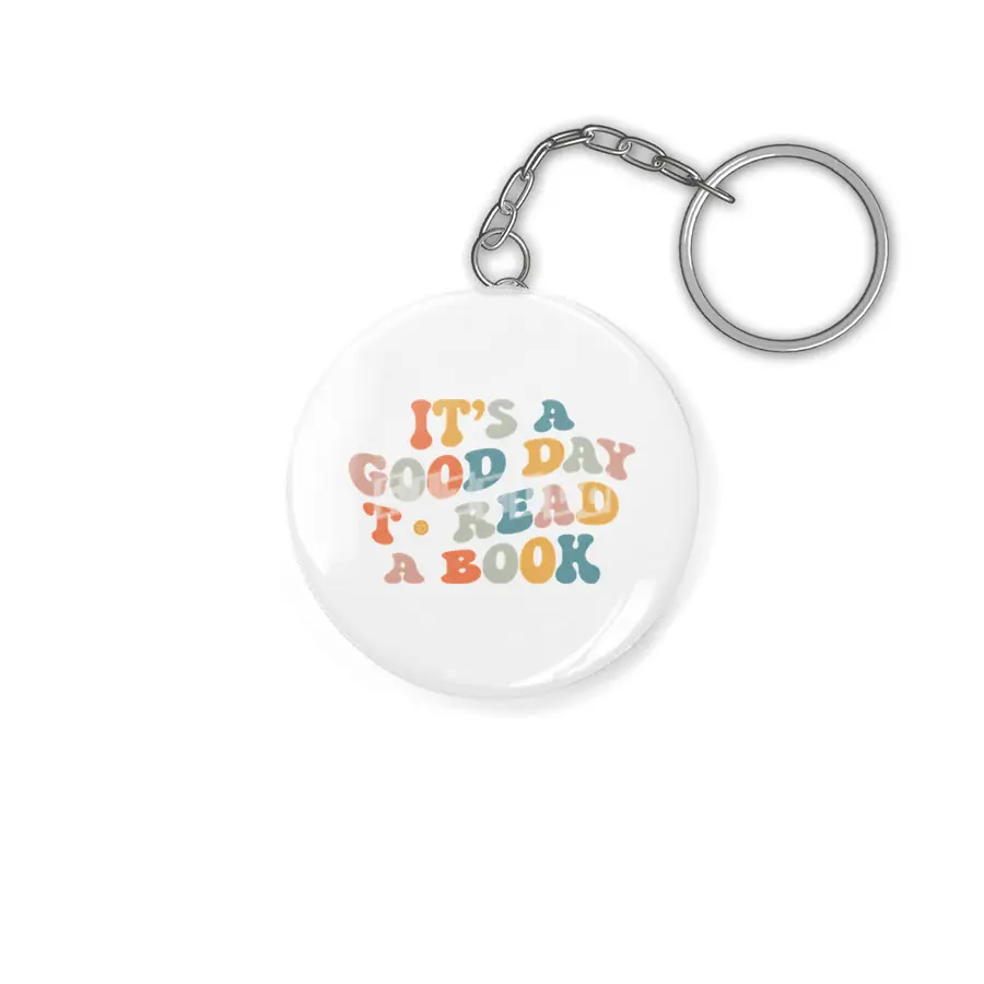 It_s Good Day To Read Book Funny Library Reading Lovers Anahtarlık