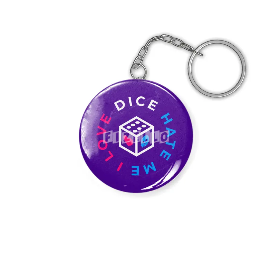 I Love Dice But Dice Hate Me Anahtarlık