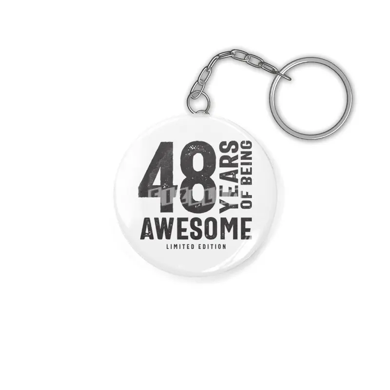 48 Years Of Being Awesome 48th Birthday Anahtarlık