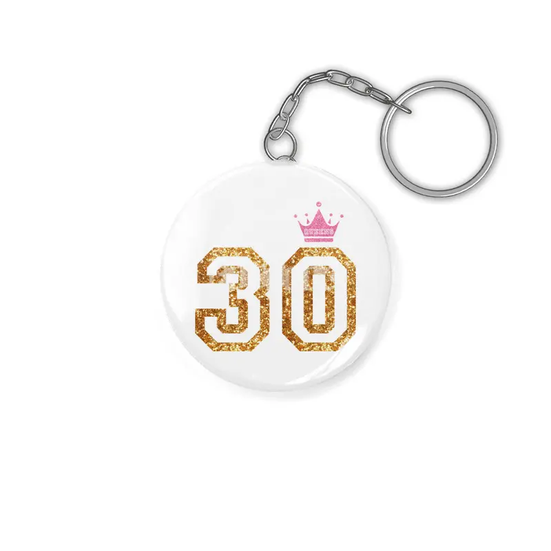 Perfect Birthday Gift for 30 Year Old Girls Anahtarlık