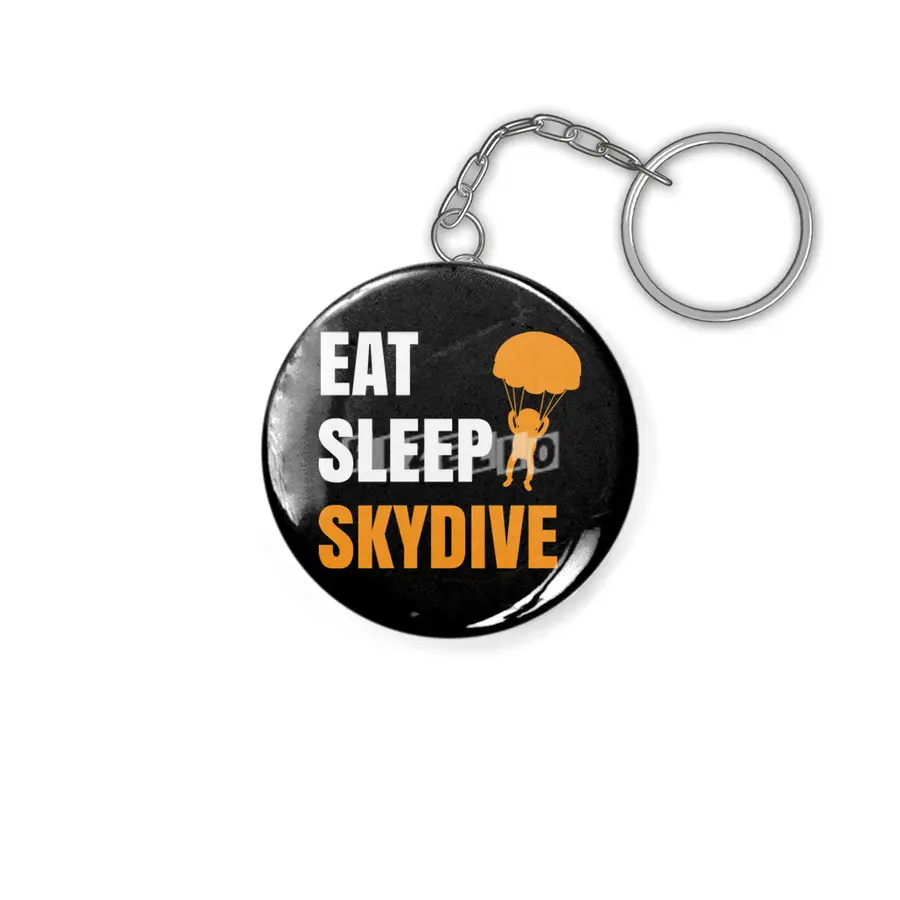 Funny Skydiving , Eat Sleep Skydive Great Leisure Time, Skydiver Hobby Professions Anahtarlık