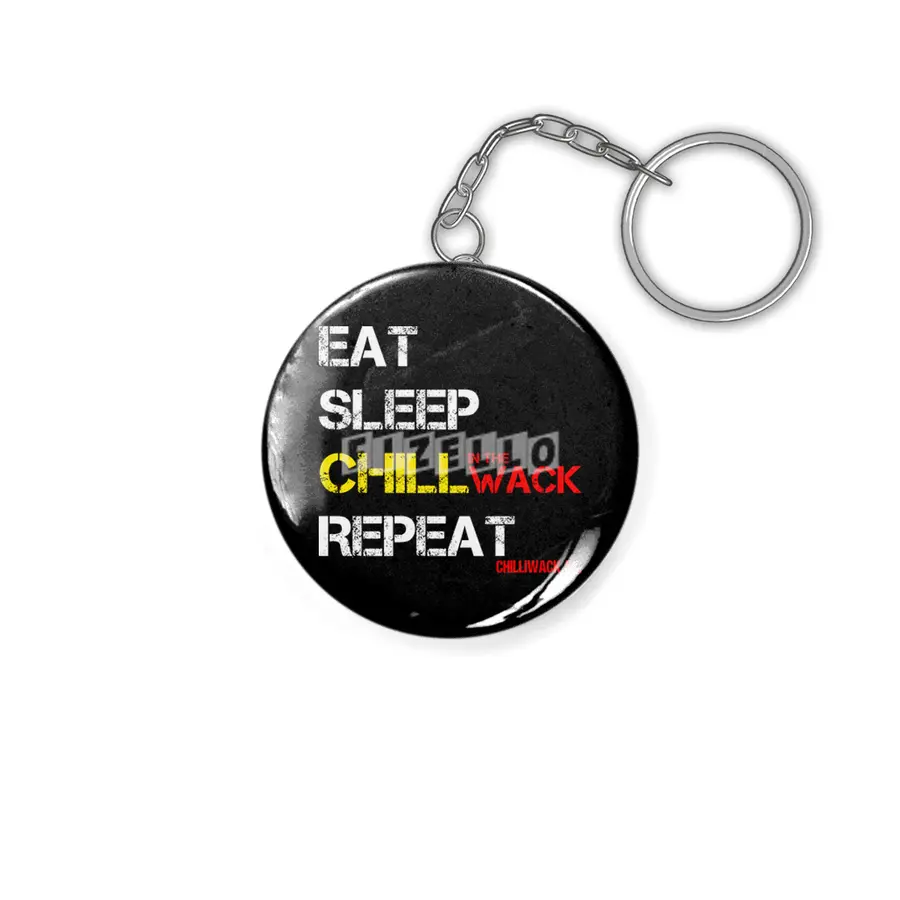 Chilliwack, Eat Sleep Chill Repeat, funny quote Anahtarlık