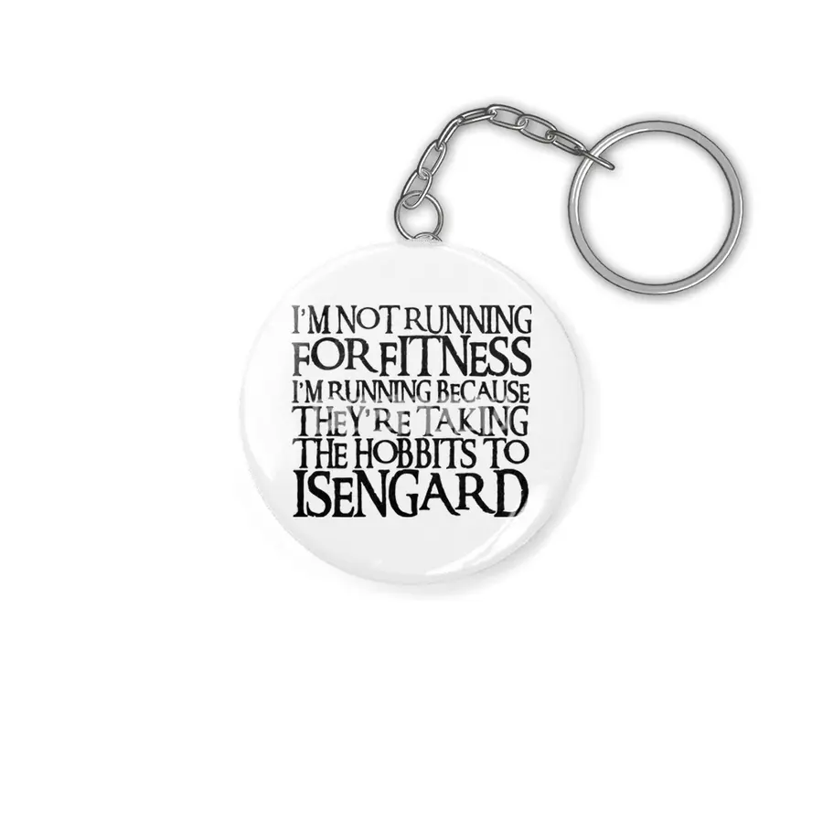 I_m Not Running for Fitness funny lord of the rings lotr nerd gift math Anahtarlık