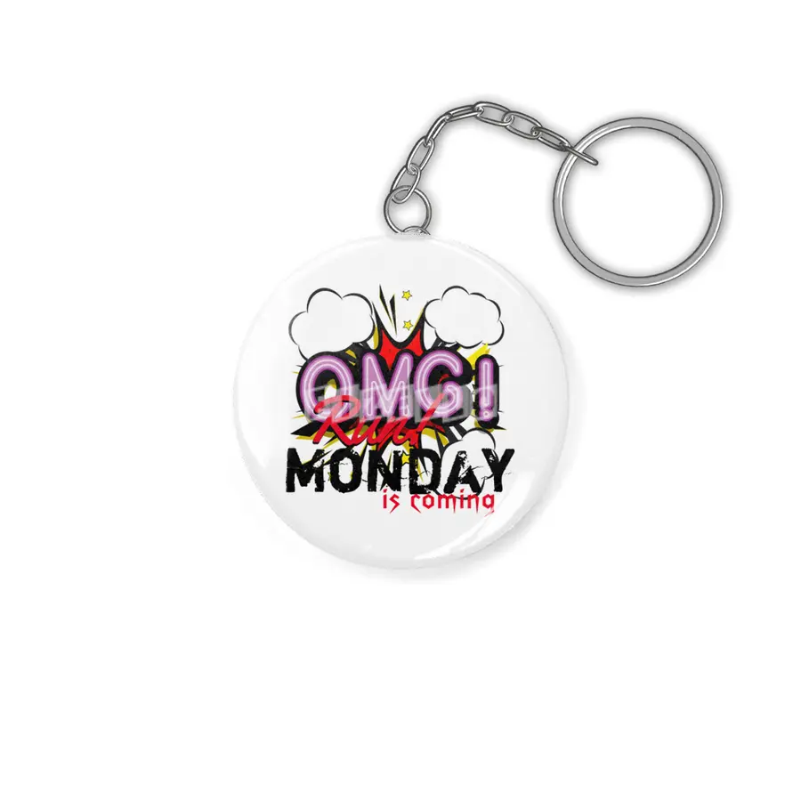 OMG Run! Monday is coming Anahtarlık
