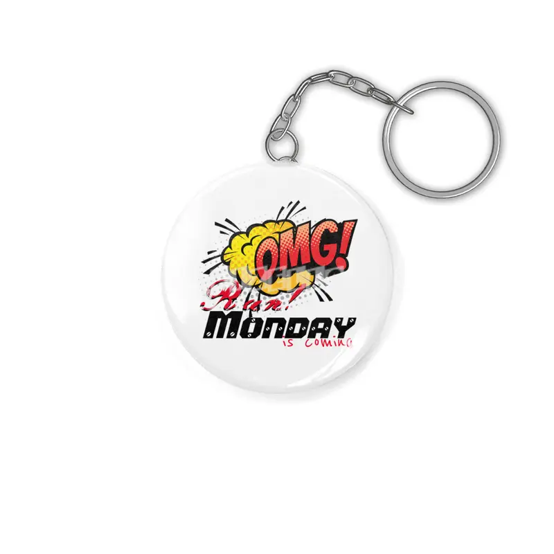 OMG Run! Monday is coming Anahtarlık