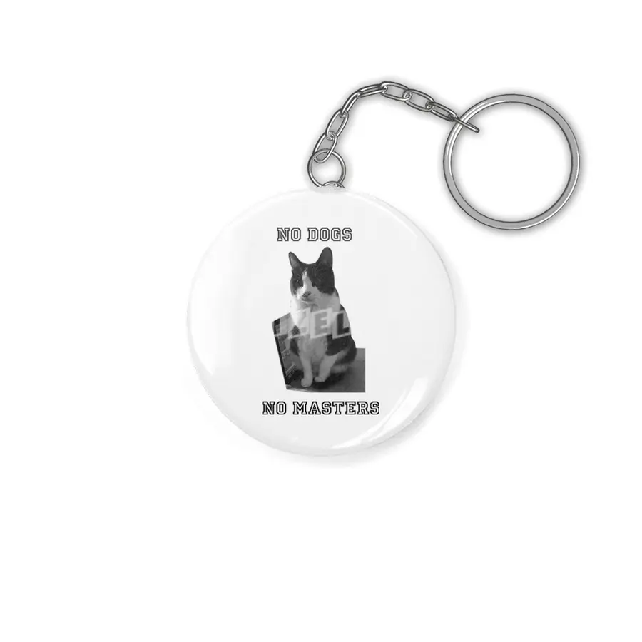 No Dogs No Masters Anahtarlık