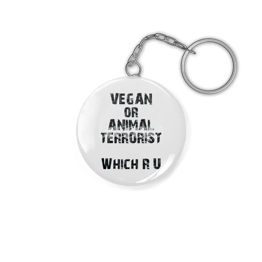 Vegan or Animal Terrorits: Which R U Anahtarlık