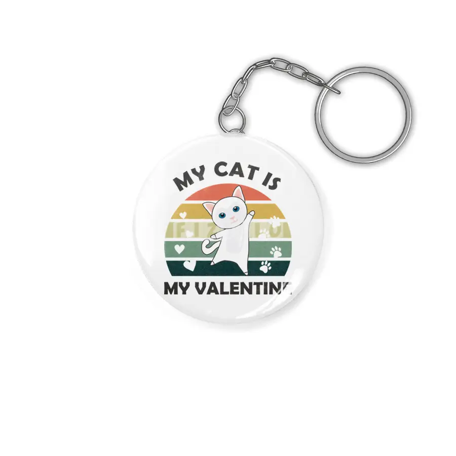 My Cat Is My Valentine Cats Vintage Cute Animals Anahtarlık