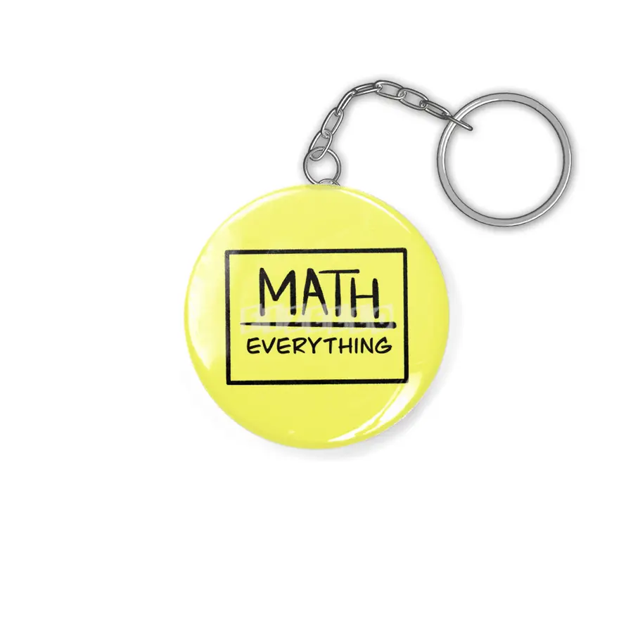 Math Above Everything Anahtarlık