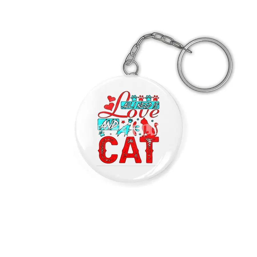 ALL I NEED IS LOVE AND A CAT Anahtarlık