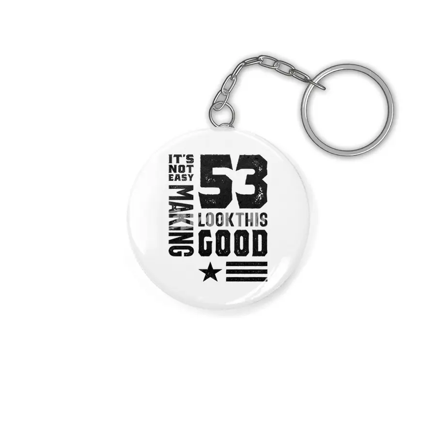 53 Year Old 53rd Birthday Funny Gift Anahtarlık